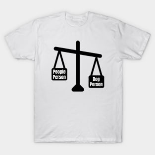 Dog Person, prefer Paws vs. People T-Shirt